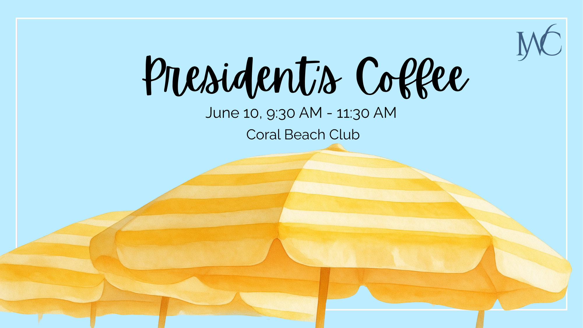 June President’s Coffee